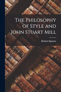 Philosophy of Style and John Stuart Mill