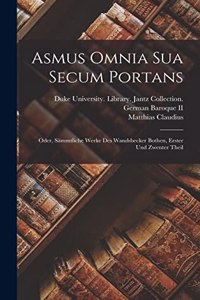 Asmus Omnia Sua Secum Portans
