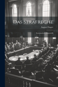 Das Strafrecht