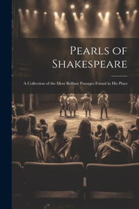 Pearls of Shakespeare