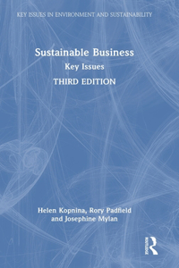 Sustainable Business: Key Issues (Key Issues in Environment and Sustainability)