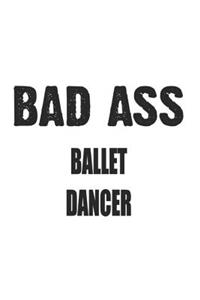 Bad Ass Ballet Dancer