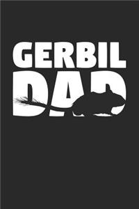 Gerbil Dad Gerbil Notebook - Gift for Animal Lovers - Gerbil Journal