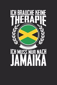 Ich brauche keine Therapie ich muss nur nach Jamaika