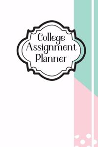 College Assignment Planner