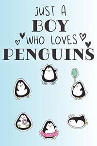 Just A Boy Who Loves Penguins