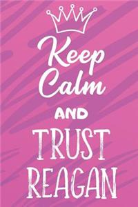 Keep Calm and Trust Reagan