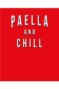Paella And Chill