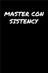 Master Consistency