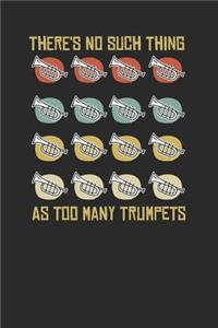 There's No Such Thing As Too Many Trumpets