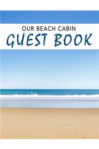 Our Beach Cabin Guest Book