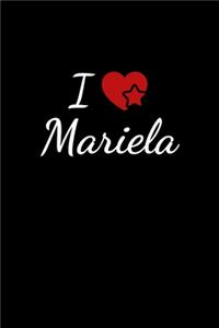 I love Mariela
