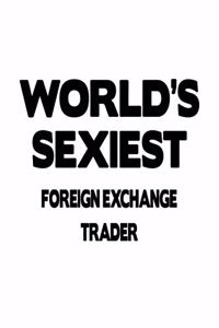 World's Sexiest Foreign Exchange Trader