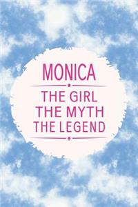 Monica the Girl the Myth the Legend