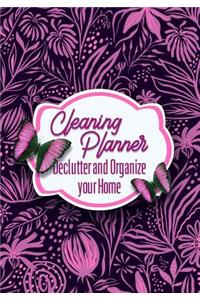 Cleaning Planner - Declutter and Organize your Home