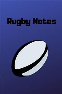 Rugby Notes