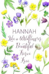 Hannah Like a Wildflower Beautiful Fierce Free