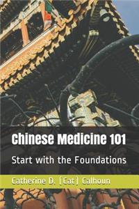 Chinese Medicine 101