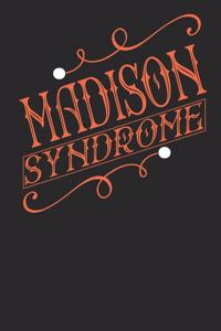 Madison Syndrome