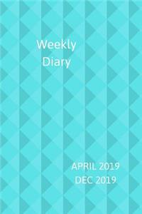 Weekly Diary April 2019-Dec 2019: 6x9 week to a page planner with notes & to do list each week. Extra notes pages included. Perfect for self-employed, business, shift workers & as ch