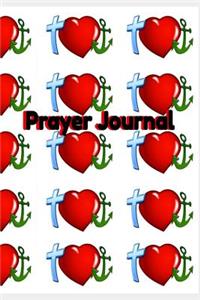 Prayer Journal: This Workbook Could Be Transformational To Your Journey With God. Plenty Of Room Inside For Writing Notes and Ideas As You Record Your Journey With 