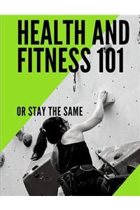 Fitness and Health 101