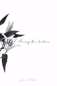 Among the Lilies
