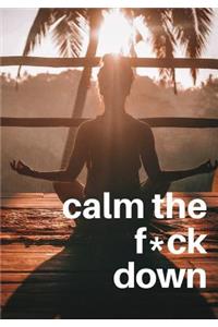 Calm the F*ck Down