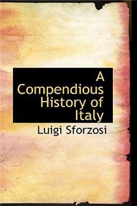 A Compendious History of Italy