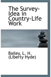 The Survey-Idea in Country-Life Work