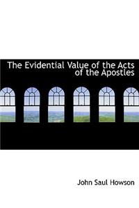 The Evidential Value of the Acts of the Apostles