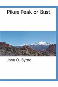 Pikes Peak or Bust