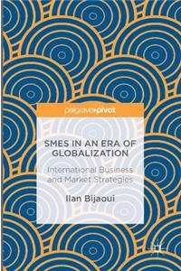 Smes in an Era of Globalization