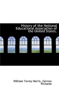 History of the National Educational Association of the United States.