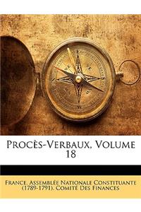 Proces-Verbaux, Volume 18