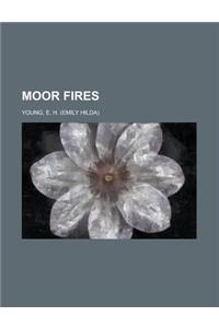 Moor Fires
