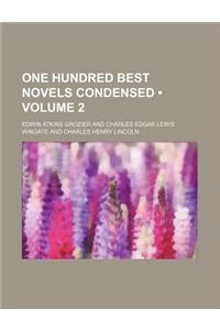 One Hundred Best Novels Condensed (Volume 2)