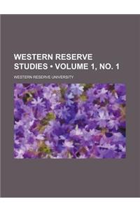 Western Reserve Studies (Volume 1, No. 1)