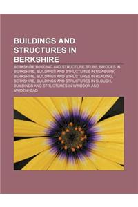 Buildings and Structures in Berkshire