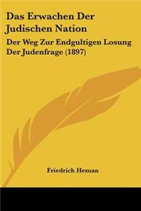 Das Erwachen Der Judischen Nation