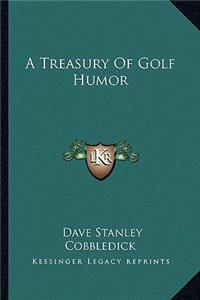 Treasury Of Golf Humor