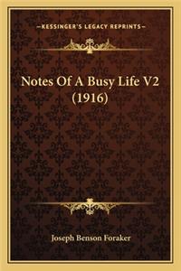 Notes of a Busy Life V2 (1916)