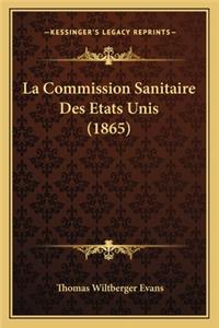La Commission Sanitaire Des Etats Unis (1865)