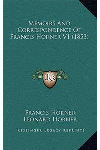 Memoirs and Correspondence of Francis Horner V1 (1853)