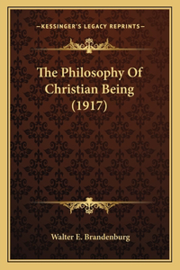 Philosophy Of Christian Being (1917)