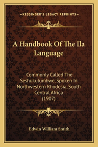 A Handbook Of The Ila Language