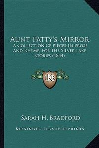 Aunt Patty's Mirror