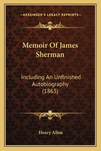 Memoir Of James Sherman