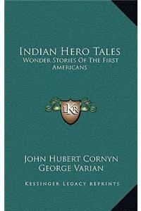 Indian Hero Tales