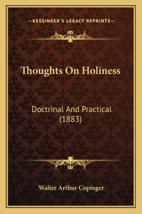 Thoughts On Holiness